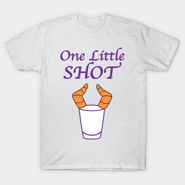 One Little Shot T-Shirt by Podcast: The Ride